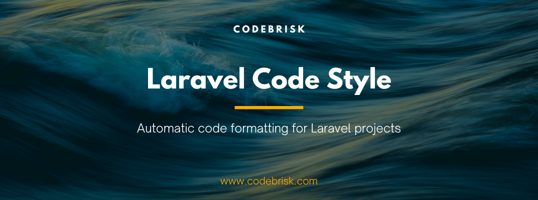 Automatic Code formatting for Apps with Laravel Code Style cover image